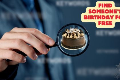 How to Find out Someone's Birthday